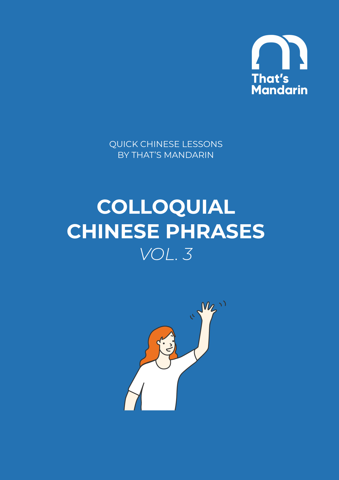 Colloquial Chinese Phrases Vol. 3 PDF – Free Mandarin Guide by That’s Mandarin for Mastering Everyday Chinese